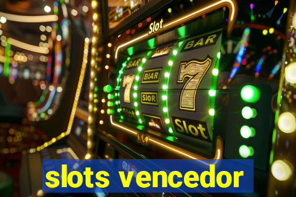 slots vencedor